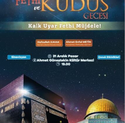 “Mekke’nin Fethi ve Kudüs Gecesi”